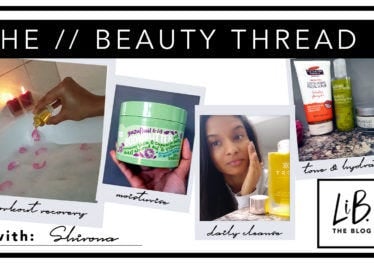 THE BEAUTY THREAD: THE NATURAL BEAUTY REGIME