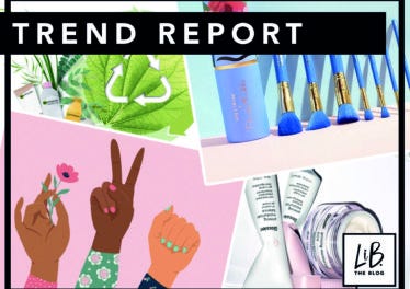 Trend Report: Inclusivity, Sustainability… the Future of Beauty is Here