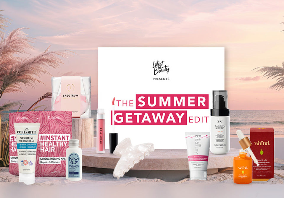 THE SUMMER GETAWAY BEAUTY EDIT